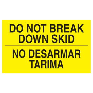 Do Not Break Down Skid / Bilingual Labels (Spanish) - 3x5