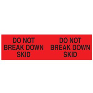 Do Not Break Down Skid Labels - 3x10