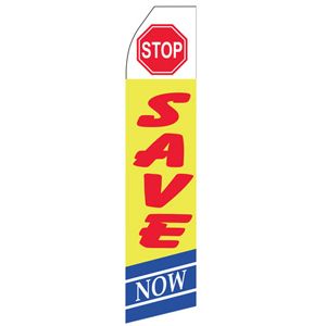 Stop Save Here Stock Flag - 16ft