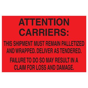 Attention Carriers: This Shipment...Labels - 4x6
