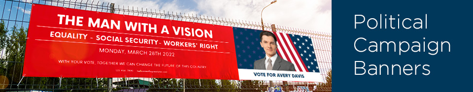Political Campaign Banners