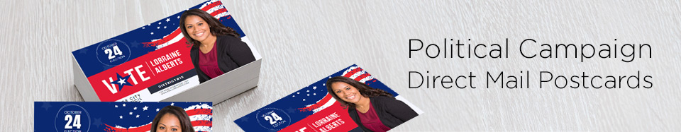 Political Campaign Direct Mail Postcards